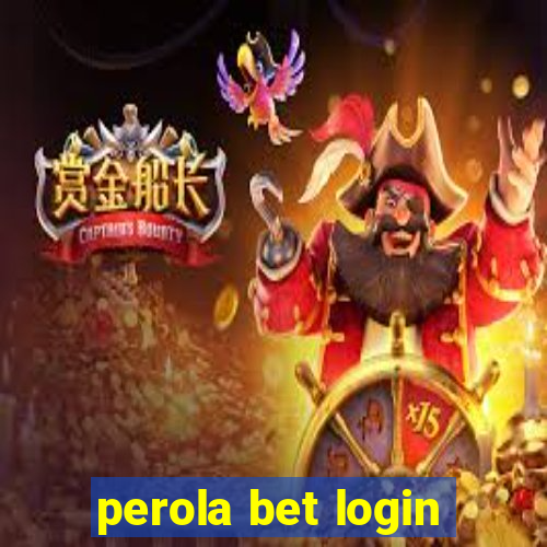 perola bet login